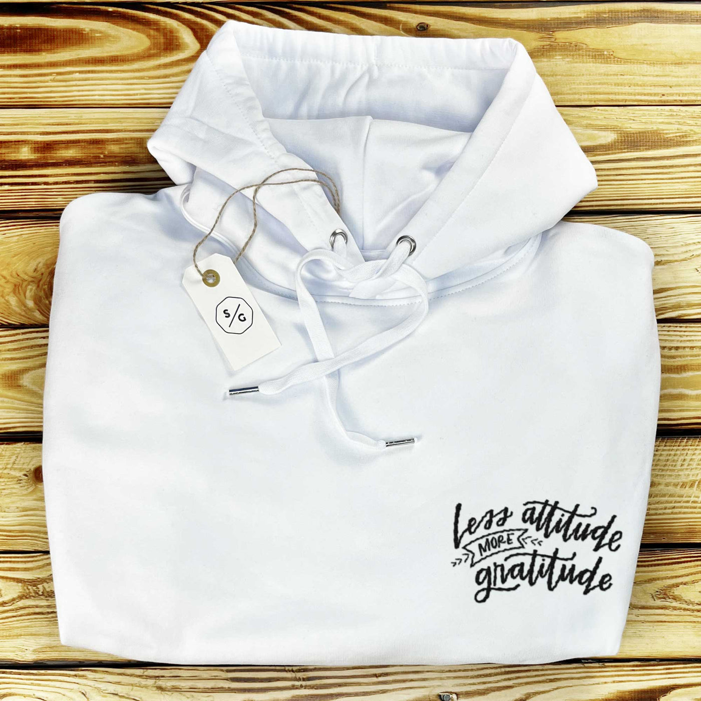 BESTICKTER HOODIE • LESS ATTITUDE MORE GRATITUDE