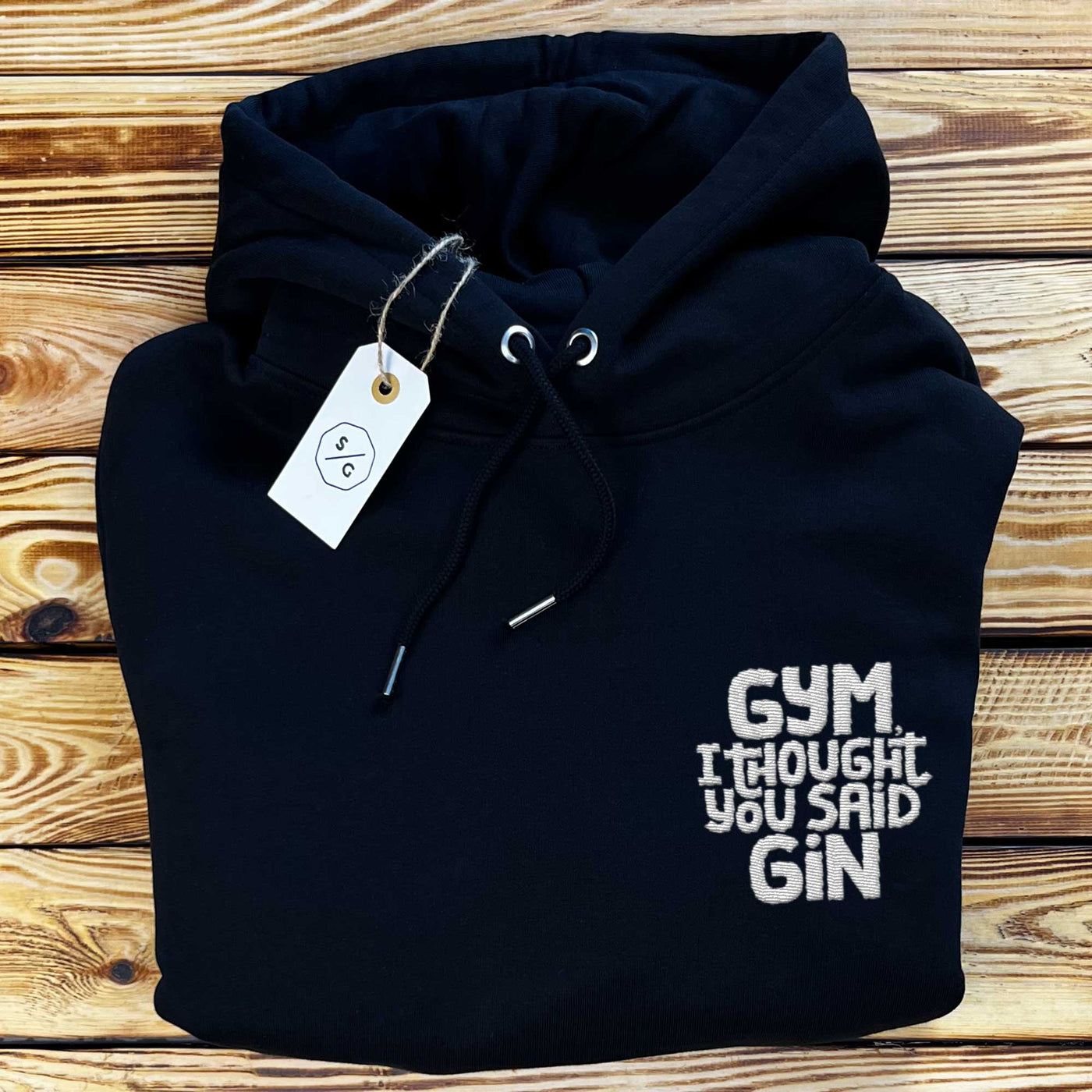 BESTICKTER HOODIE OVERSIZED • GYM, I THOUGHT YOU SAID GIN