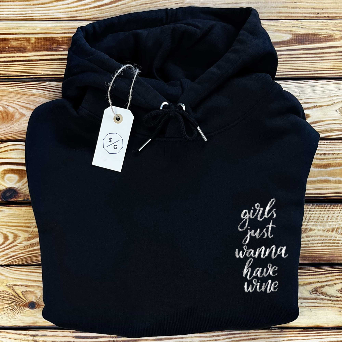 BESTICKTER HOODIE OVERSIZED • GIRLS JUST WANNA HAVE WINE