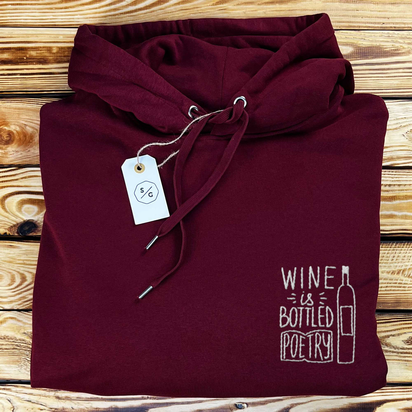 BESTICKTER HOODIE • WINE IS BOTTLED POETRY