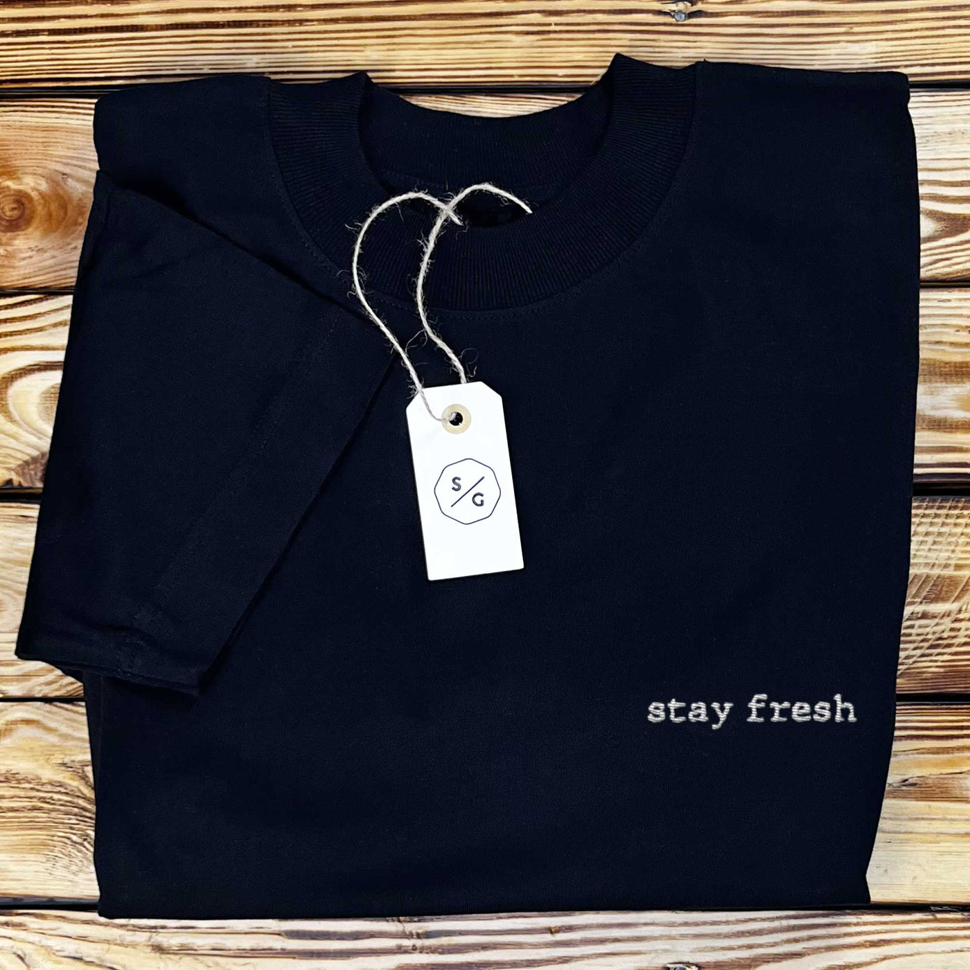 BESTICKTES SHIRT OVERSIZED • STAY FRESH