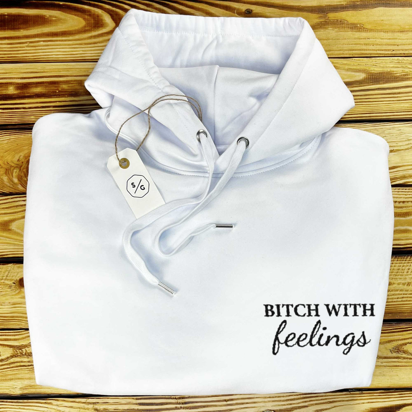 BESTICKTER HOODIE OVERSIZED • BITCH WITH FEELINGS