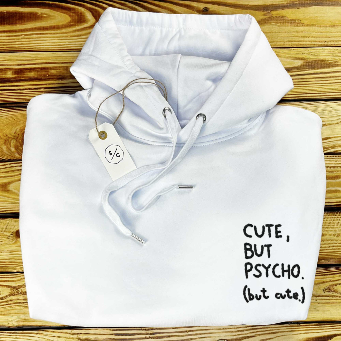 BESTICKTER HOODIE OVERSIZED • CUTE, BUT PSYCHO (BUT CUTE.)