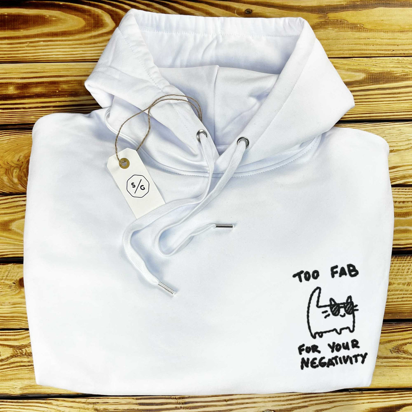 BESTICKTER HOODIE OVERSIZED • TOO FAB FOR YOUR NEGATIVITY