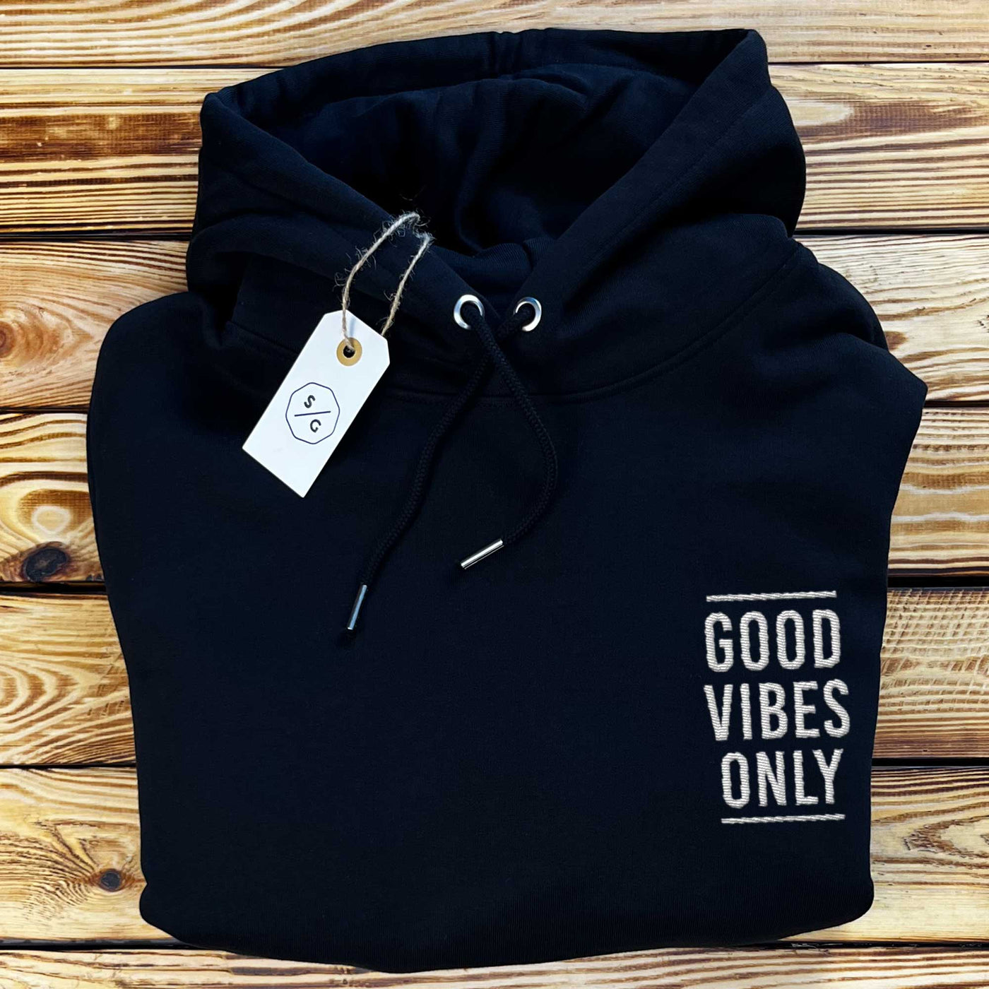 BESTICKTER HOODIE OVERSIZED • GOOD VIBES ONLY