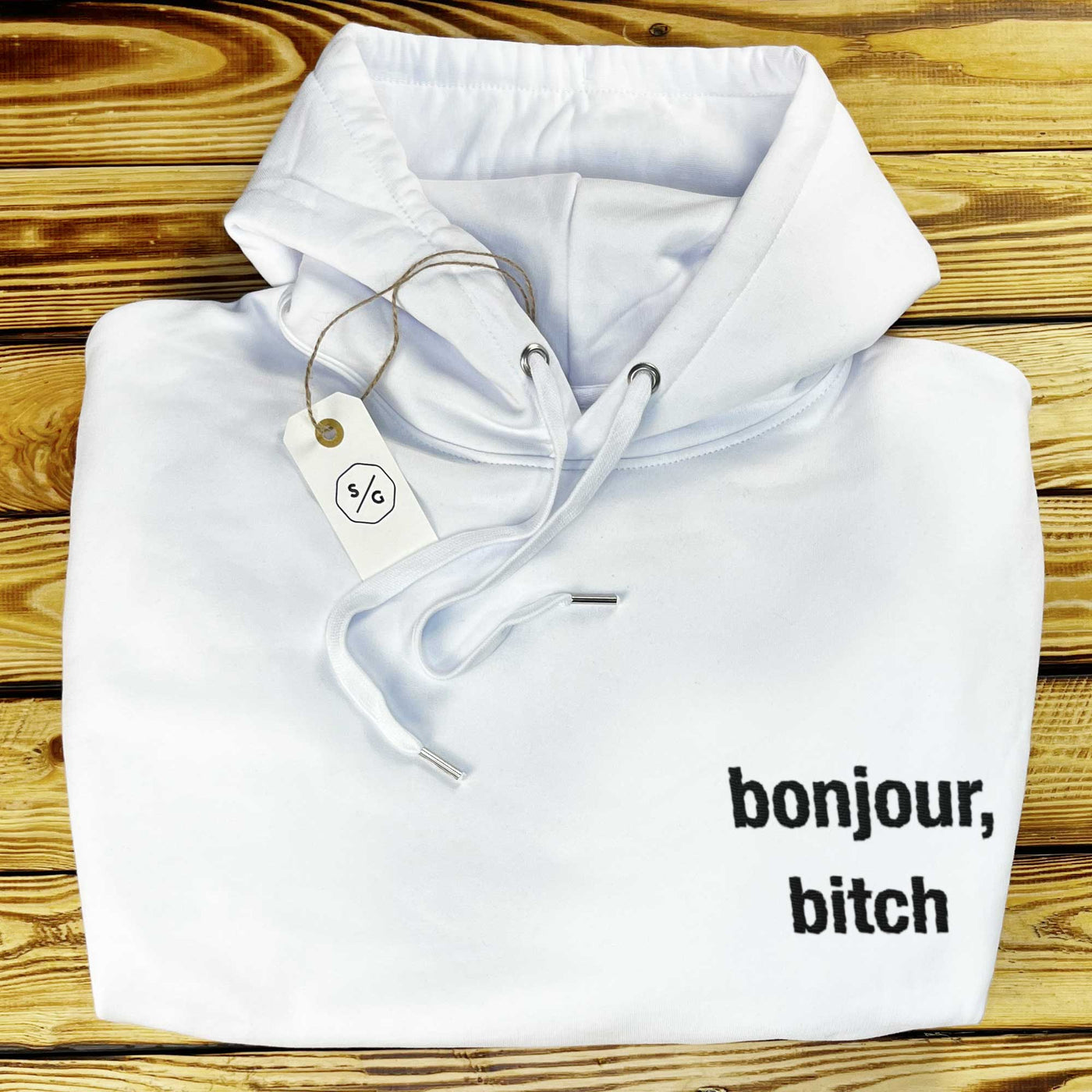 BESTICKTER HOODIE • BONJOUR, BITCH 