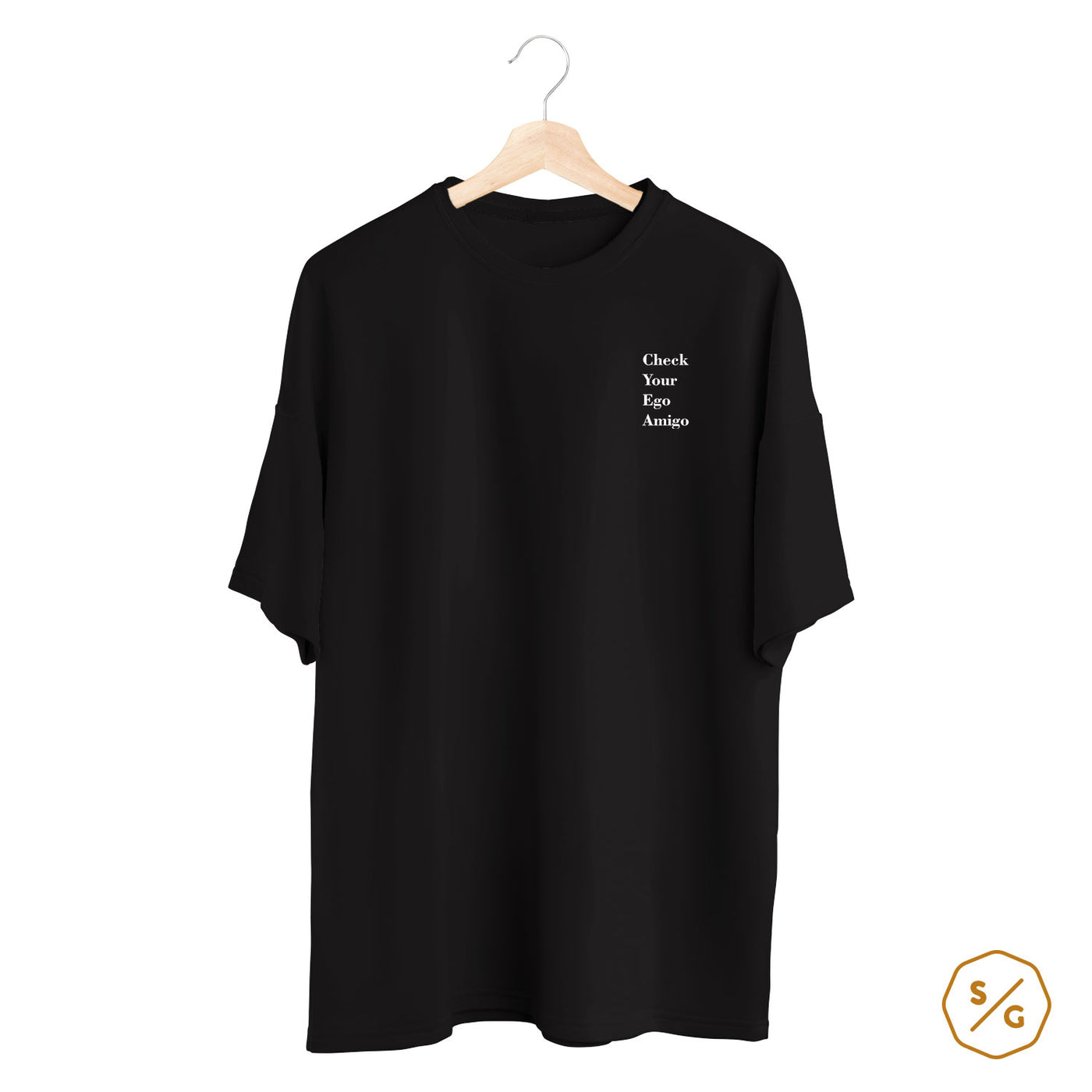 BESTICKTES SHIRT OVERSIZED • CHECK YOUR EGO AMIGO