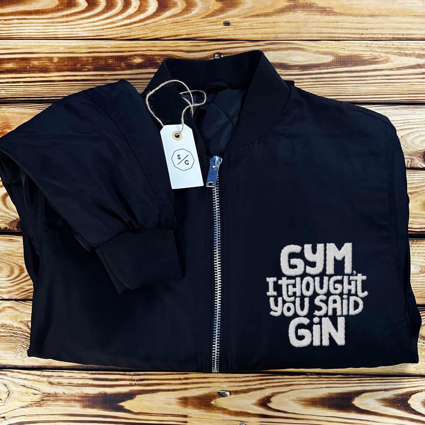 EMBROIDERED BOMBER JACKET • GYM I THOUGHT YOU SAID GIN