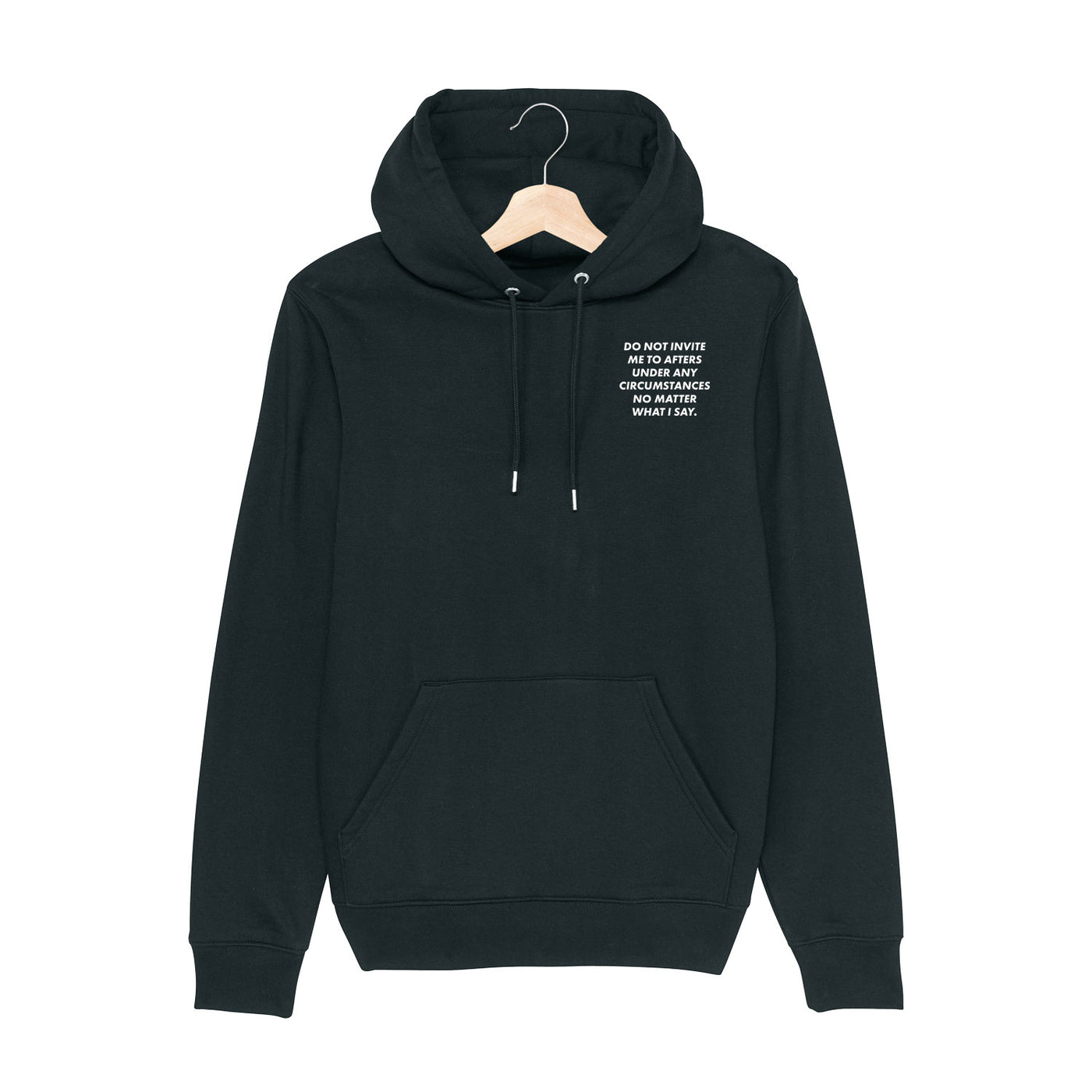 BESTICKTER HOODIE • DO NOT INVITE ME TO AFTERS