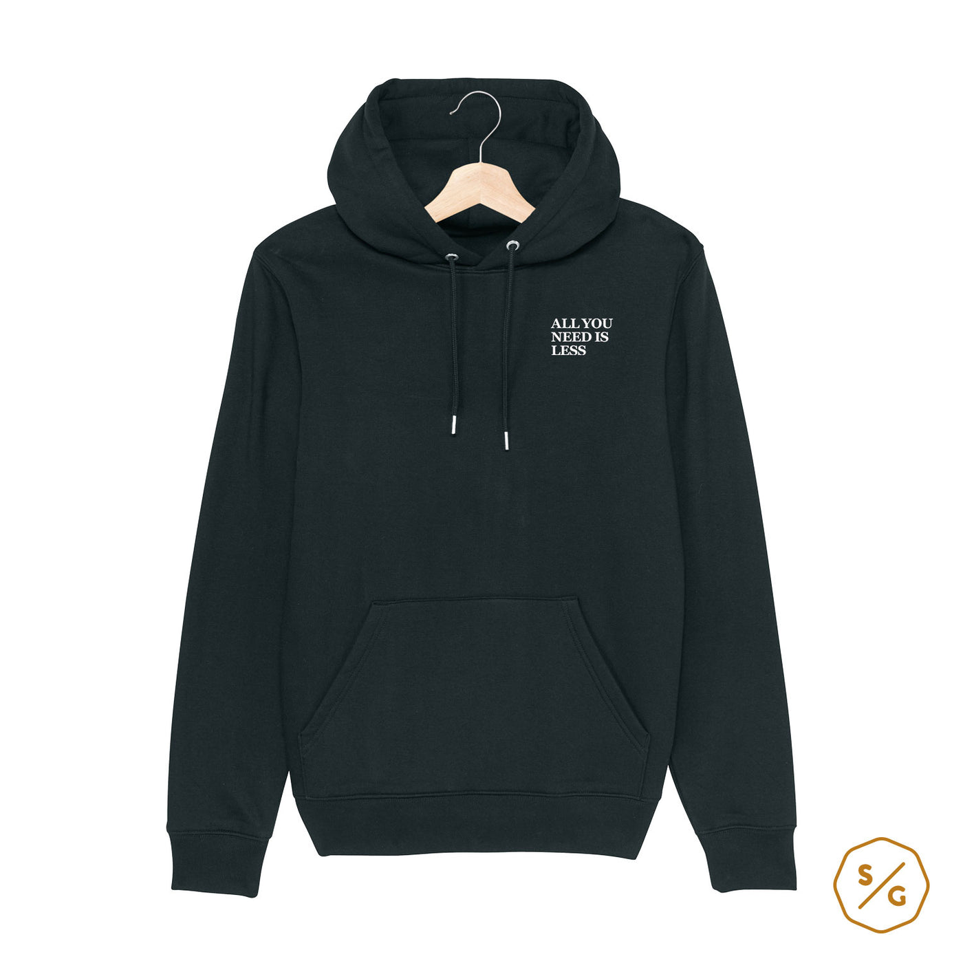 BESTICKTER HOODIE • ALL YOU NEED IS LESS