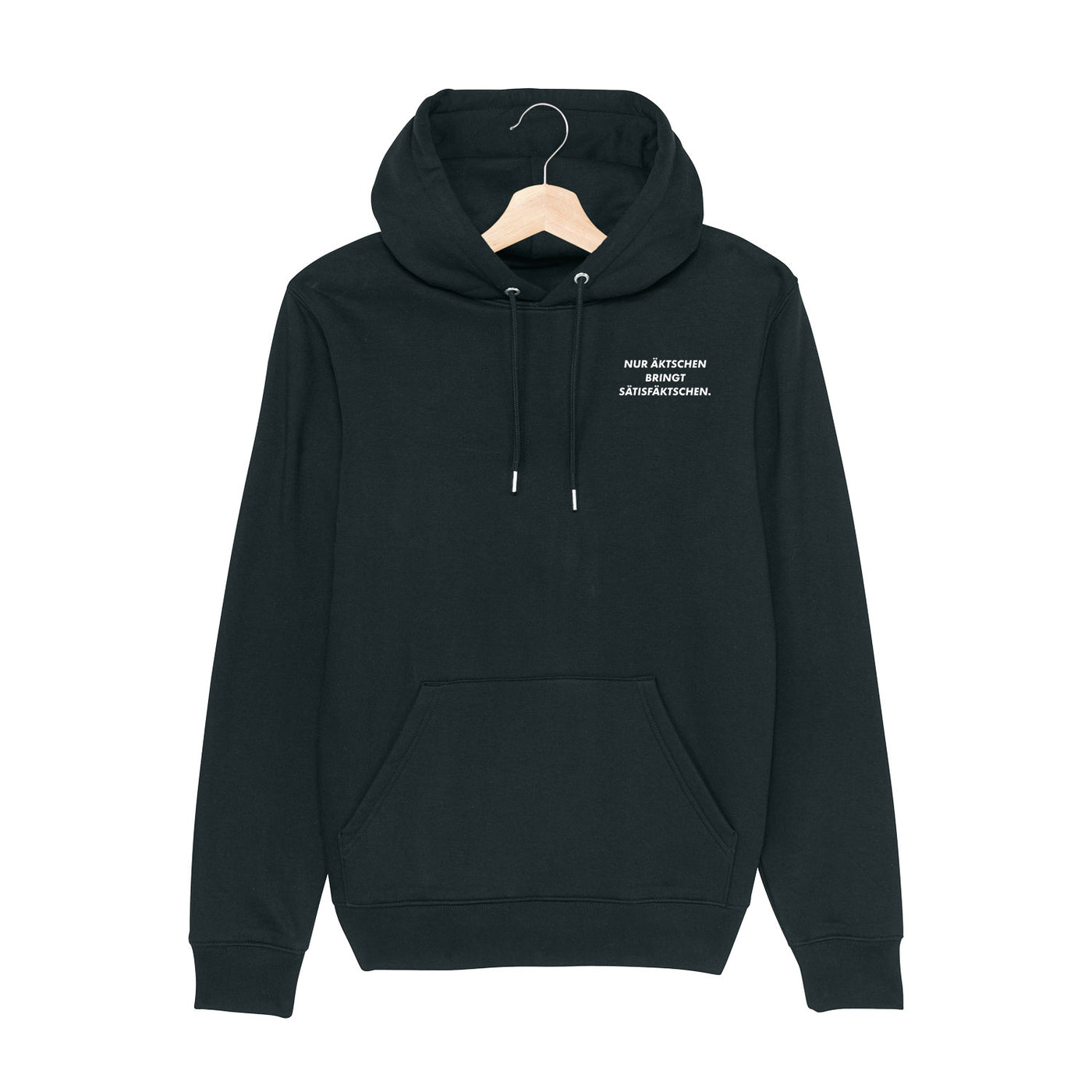 BESTICKTER HOODIE • NUR ÄKTSCHEN BRING SÄTISFÄKTSCHEN