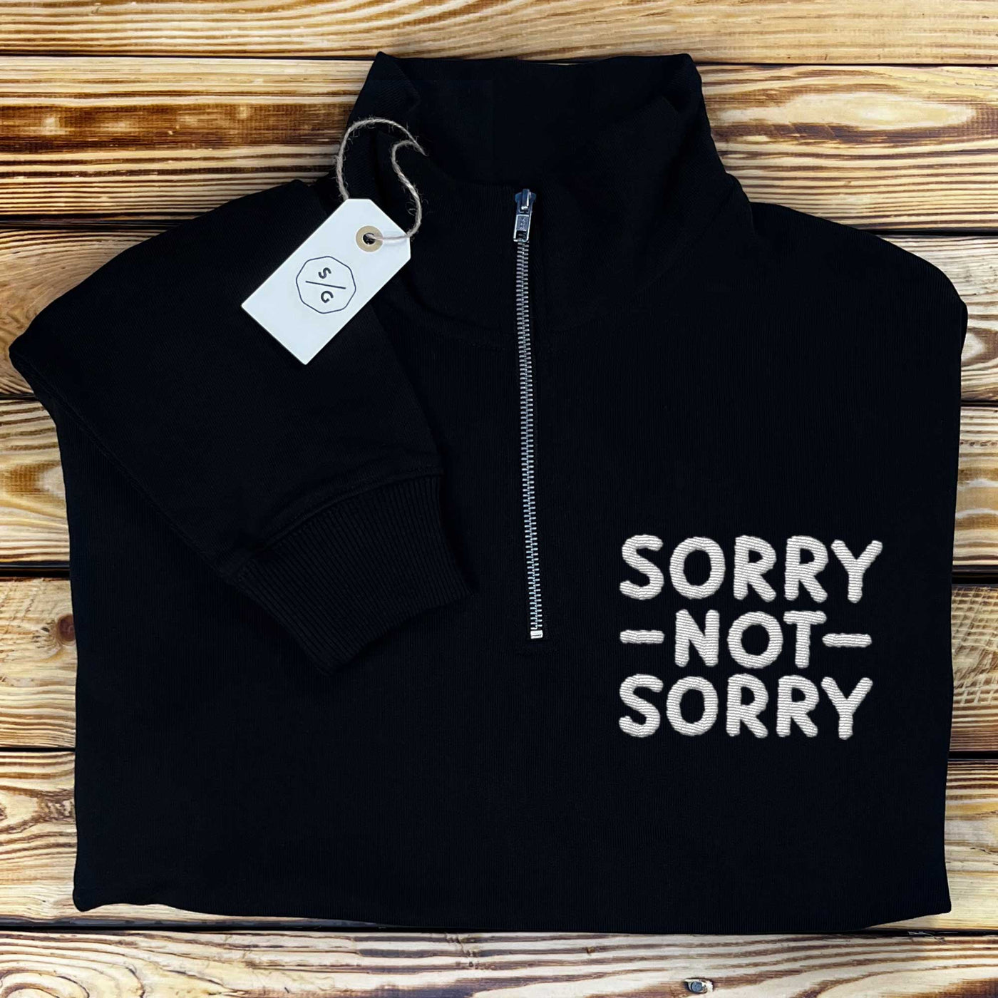 BESTICKTER HALF-ZIP SWEATER • SORRY NOT SORRY