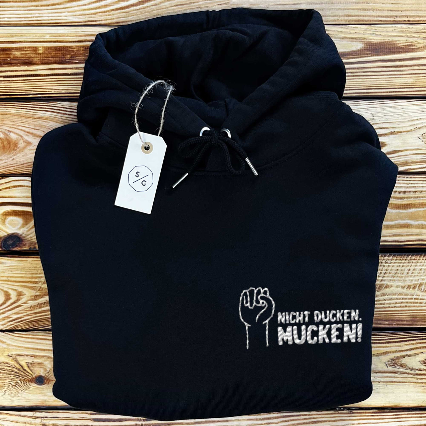 BESTICKTER HOODIE • NICHT DUCKEN MUCKEN!