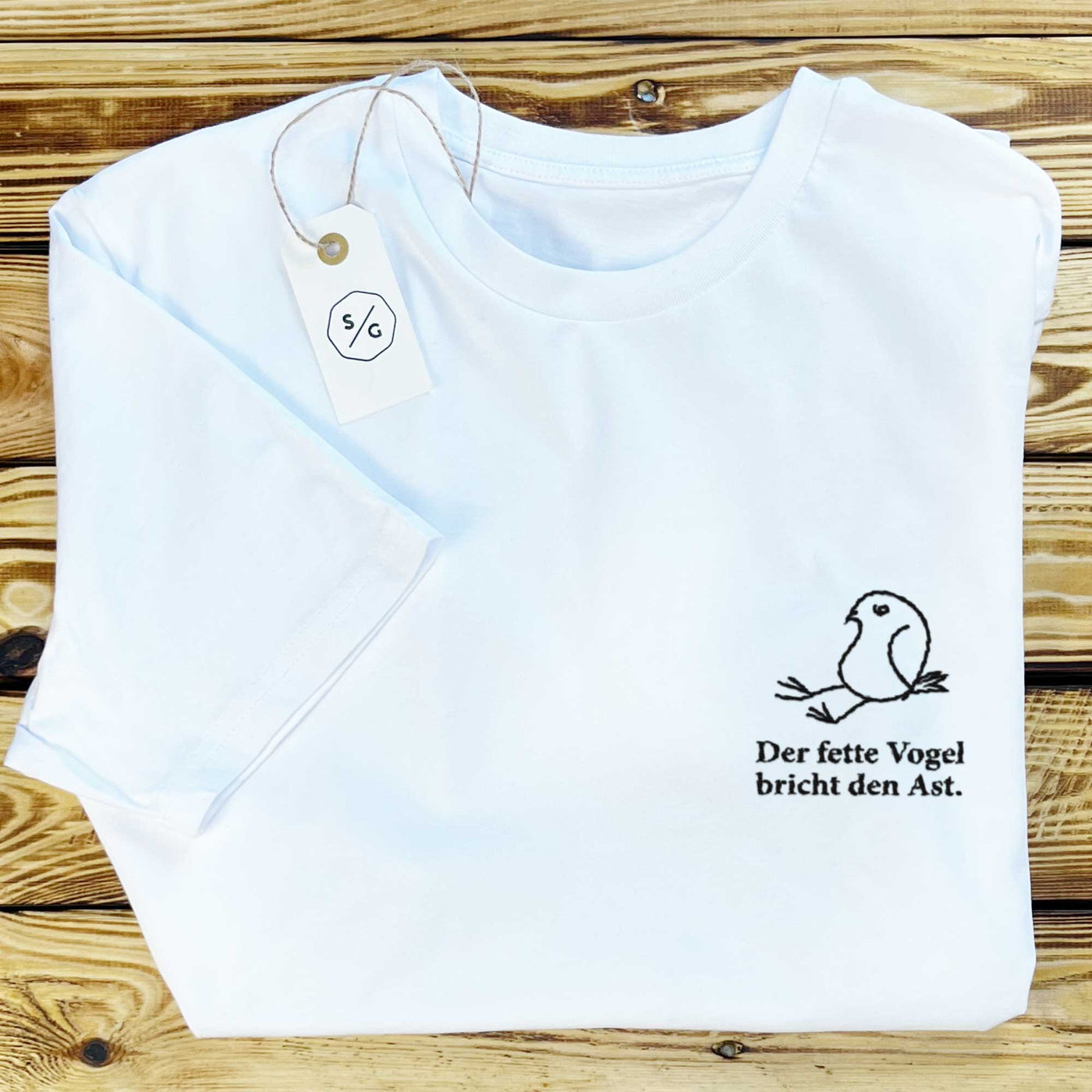 BESTICKTES SHIRT • DER FETTE VOGEL BRICHT DEN AST