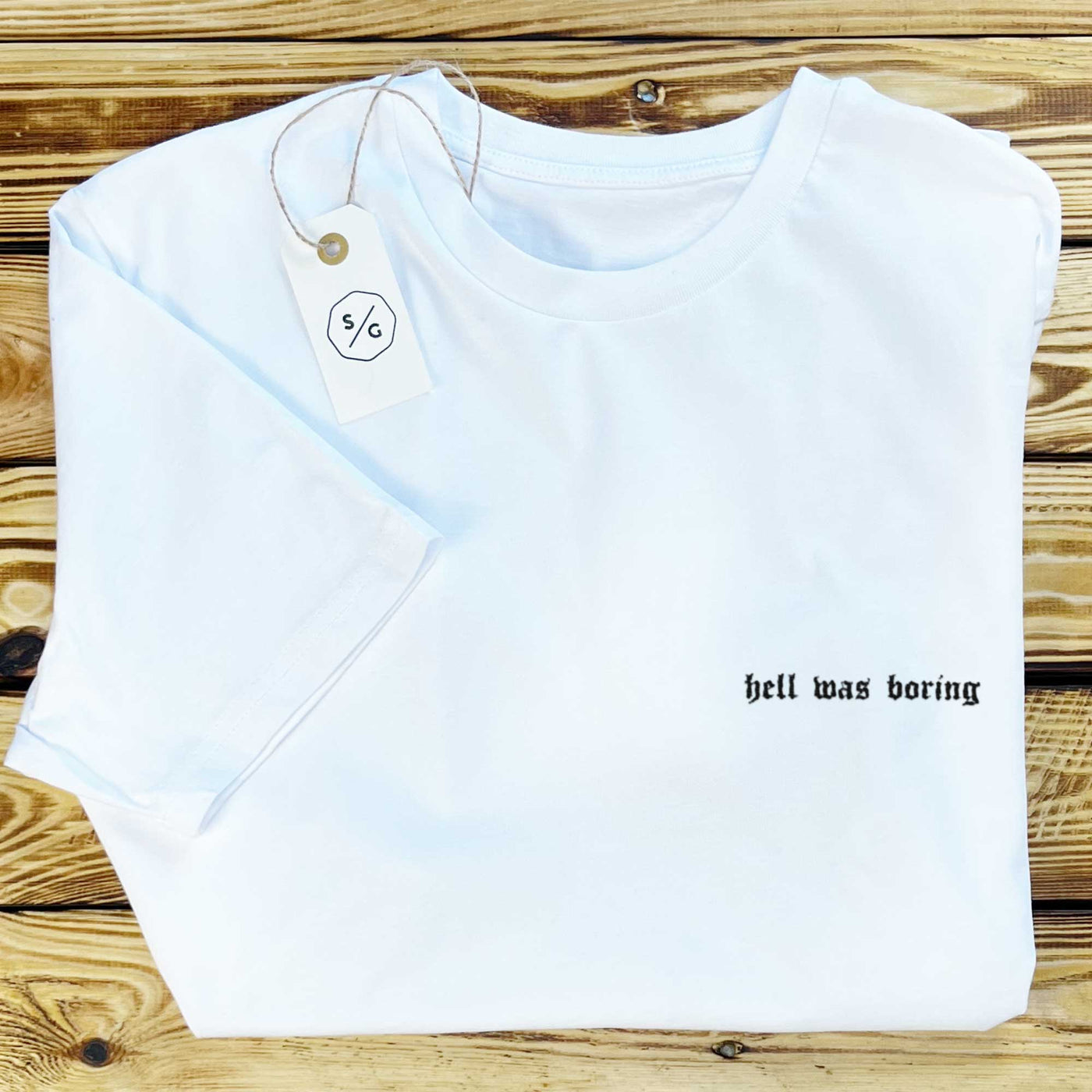 BESTICKTES SHIRT • HELL WAS BORING