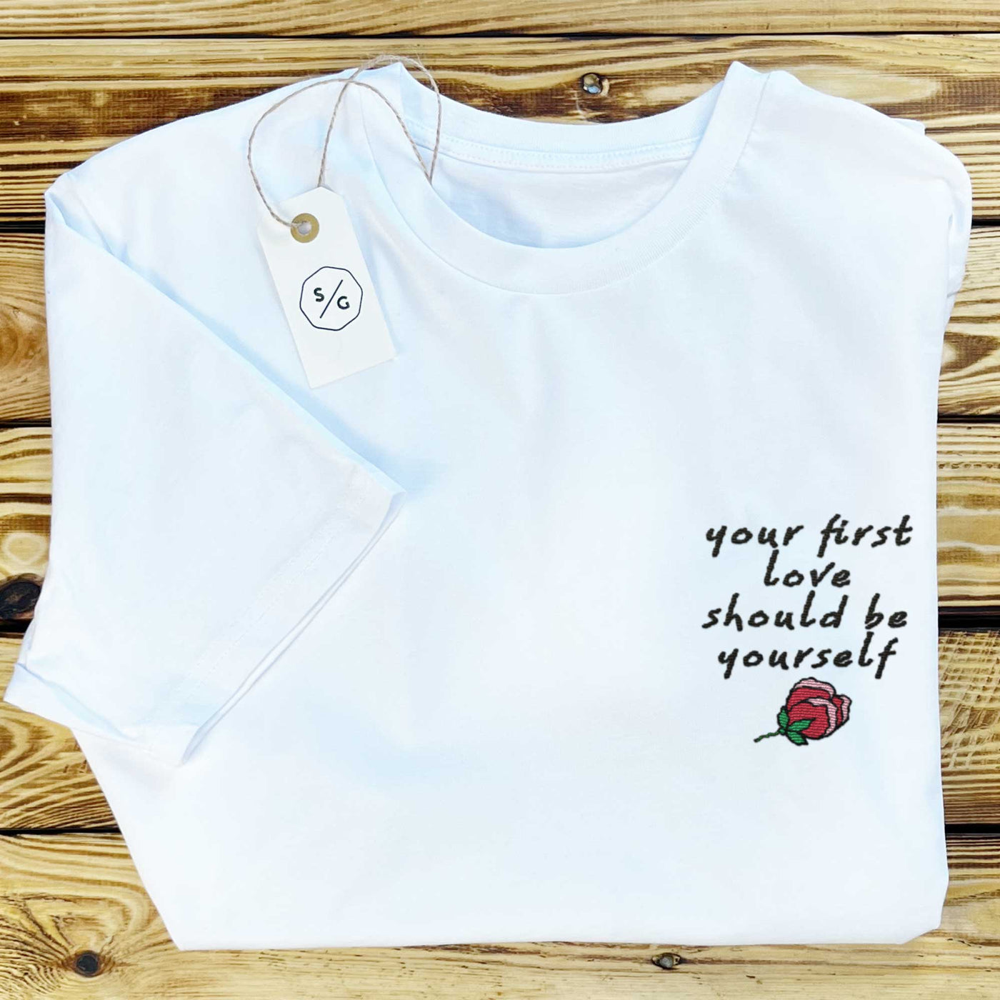 EMBROIDERED T-SHIRT DRESS • YOUR FIRST LOVE SHOULD BE YOURSELF