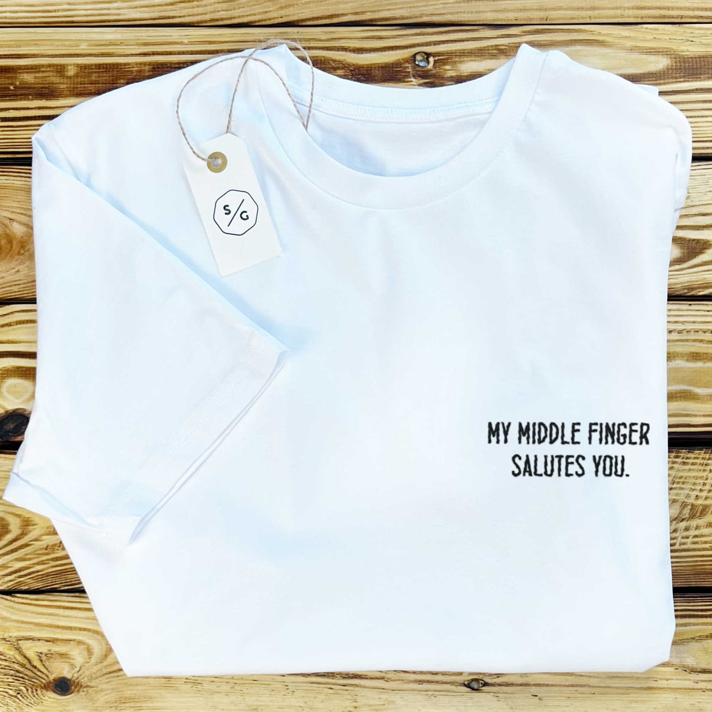 BESTICKTES T-SHIRT KLEID • MY MIDDLE FINGER SALUTES YOU.