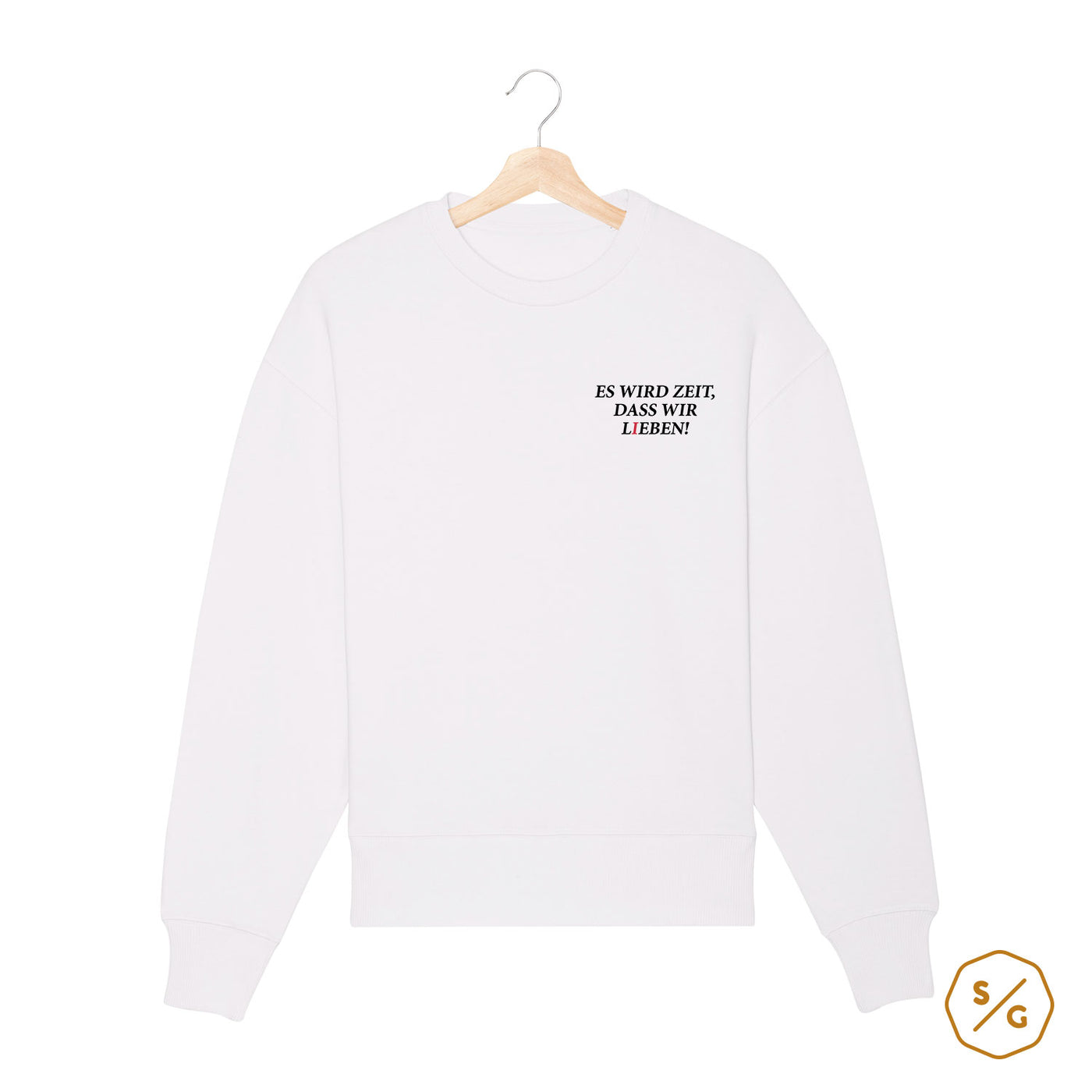 BESTICKTER SWEATER • ES WIRD ZEIT, DASS WIR LIEBEN