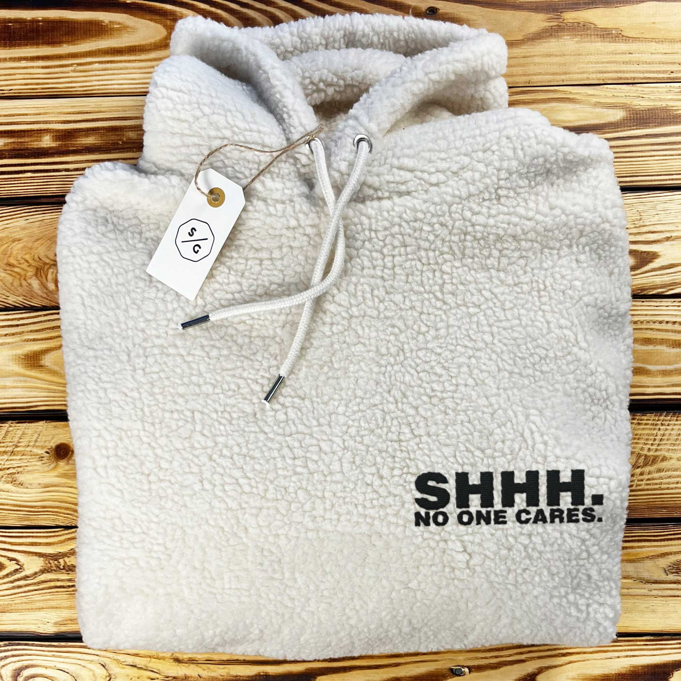 BESTICKTER SHERPA HOODIE • SHHH. NO ONE CARES.