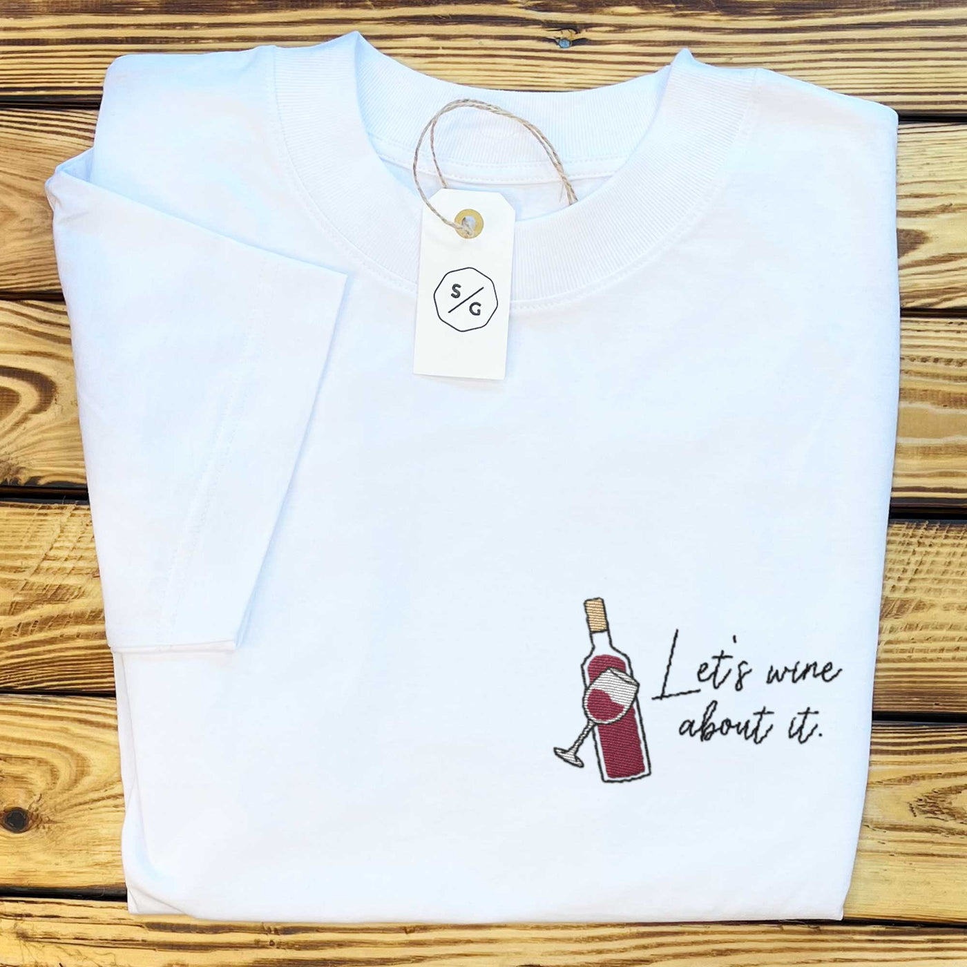 BESTICKTES SHIRT OVERSIZED • LET'S WINE ABOUT IT