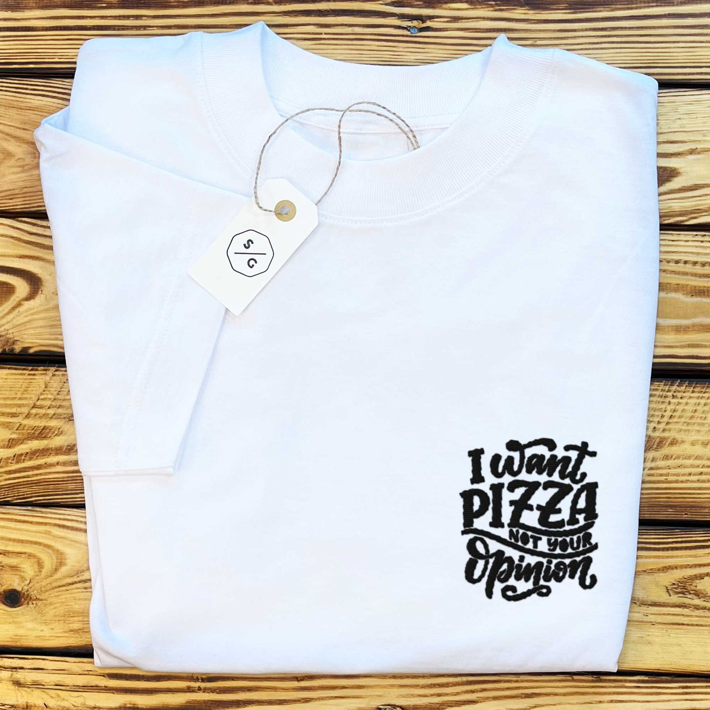 BESTICKTES SHIRT OVERSIZED • I WANT PIZZA NOT YOUR OPINION