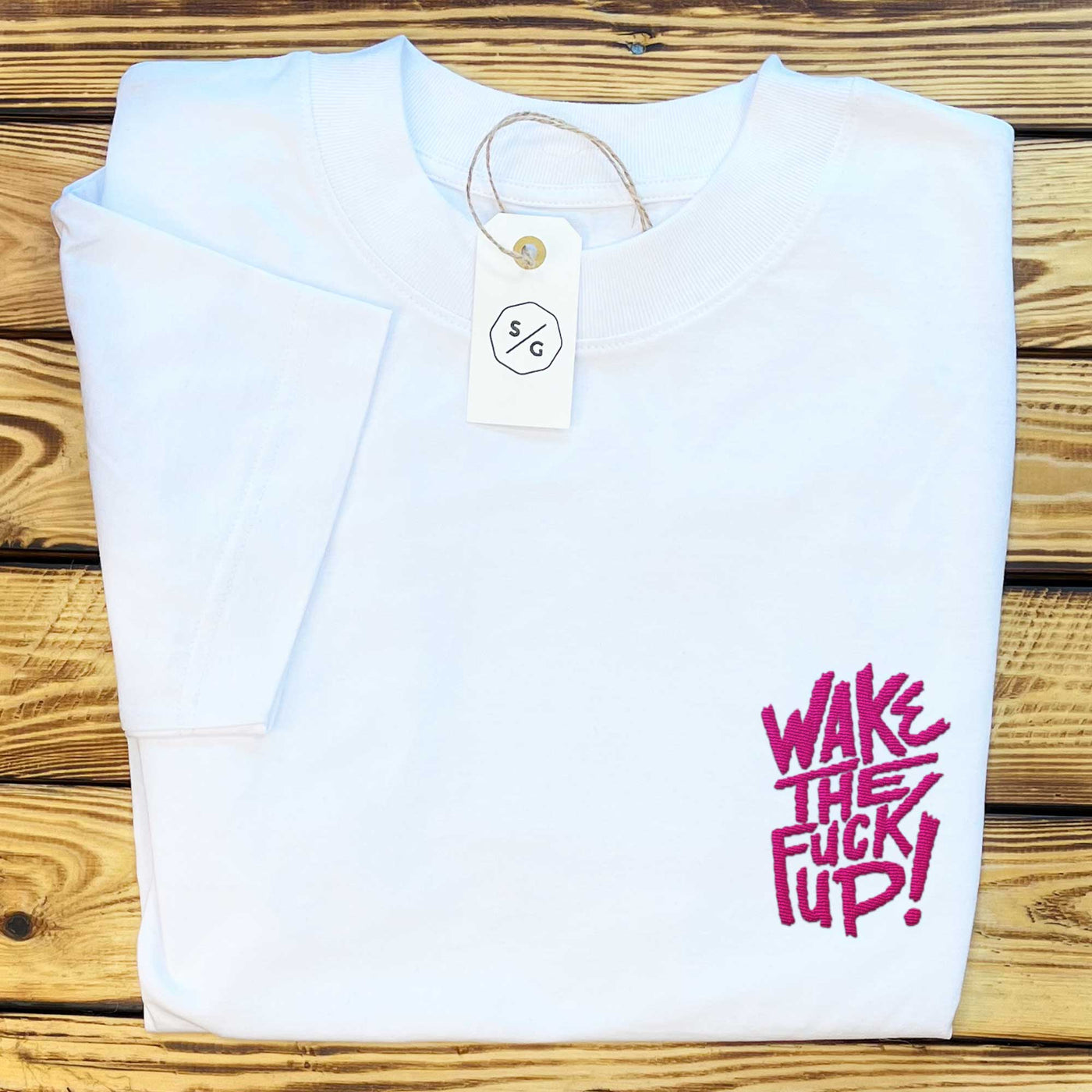 BESTICKTES SHIRT OVERSIZED • WAKE THE FUCK UP!