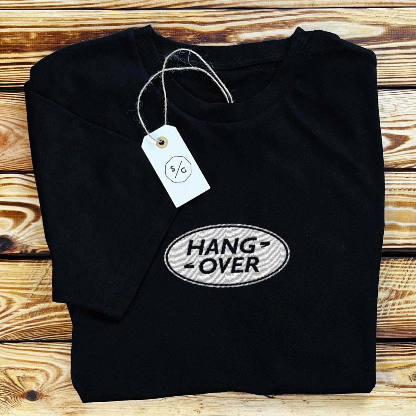 BESTICKTES SHIRT • HANG OVER