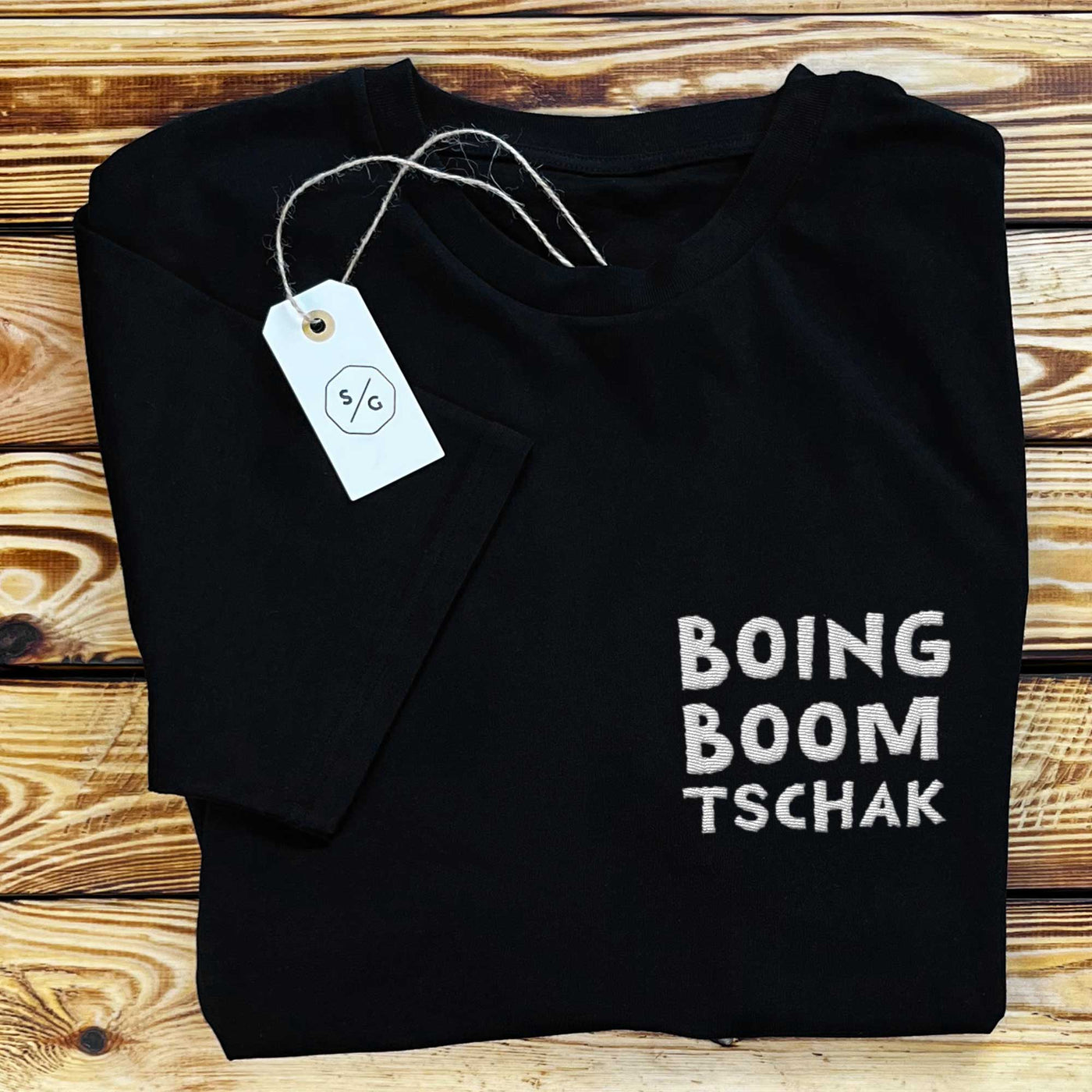 BESTICKTES SHIRT • BOING BOOM TSCHAK