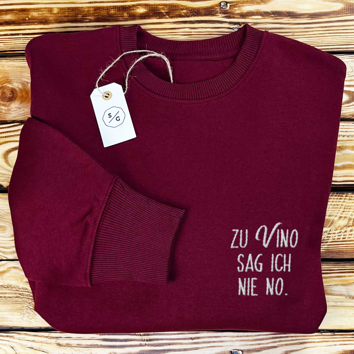 BESTICKTER SWEATER • ZU VINO SAG ICH NIE NO