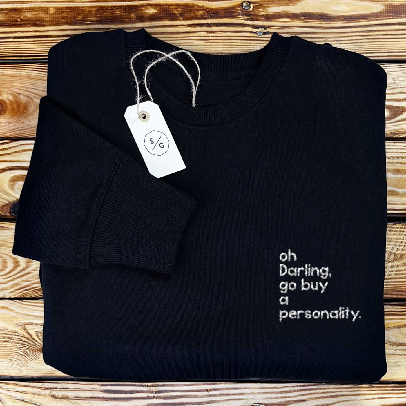 BESTICKTER SWEATER • OH DARLING, GO BUY A PERSONALITY.