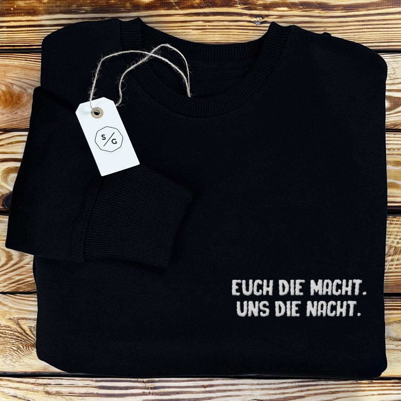 BESTICKTER SWEATER • EUCH DIE MACHT. UNS DIE NACHT.