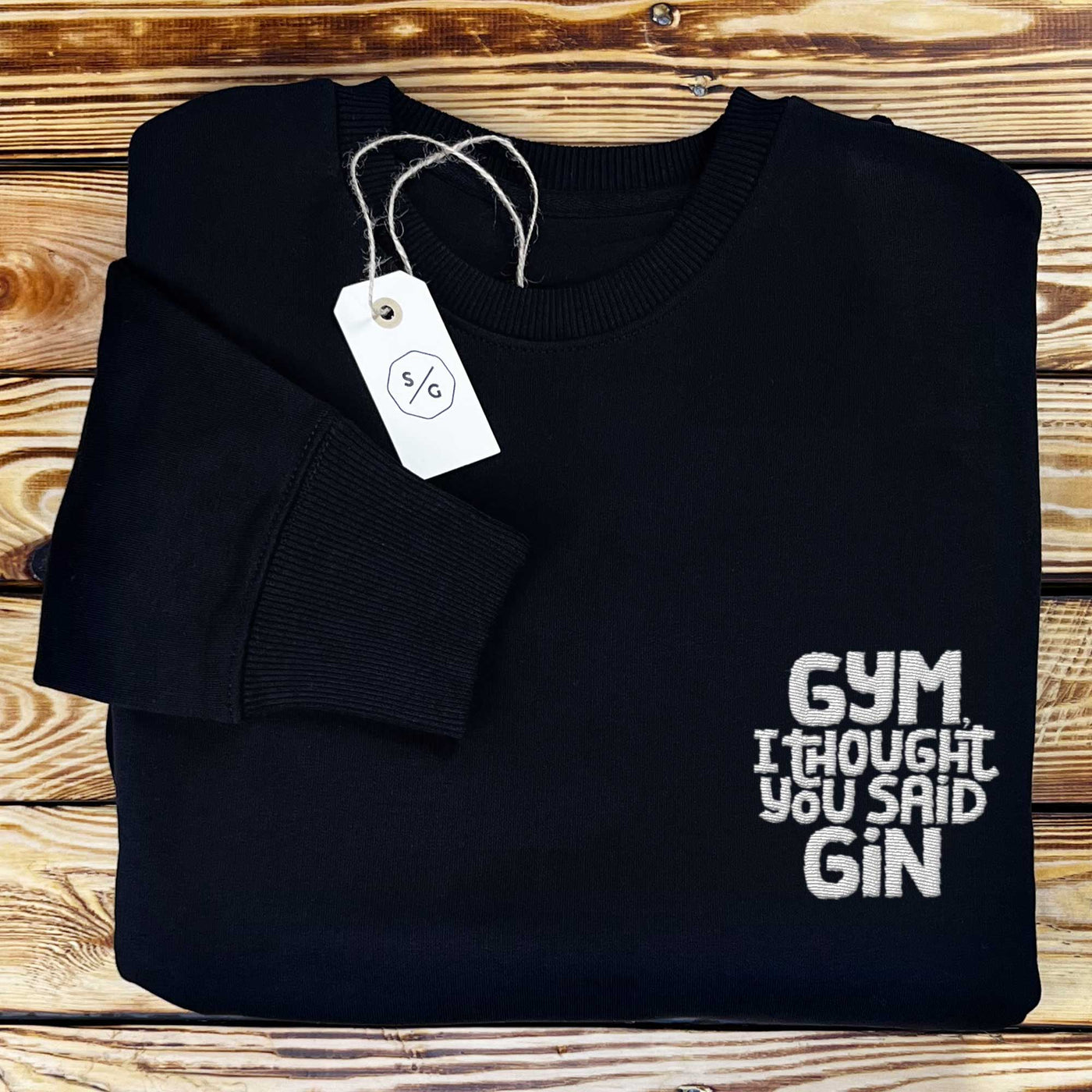 BESTICKTER SWEATER • GYM, I THOUGHT YOU SAID GIN