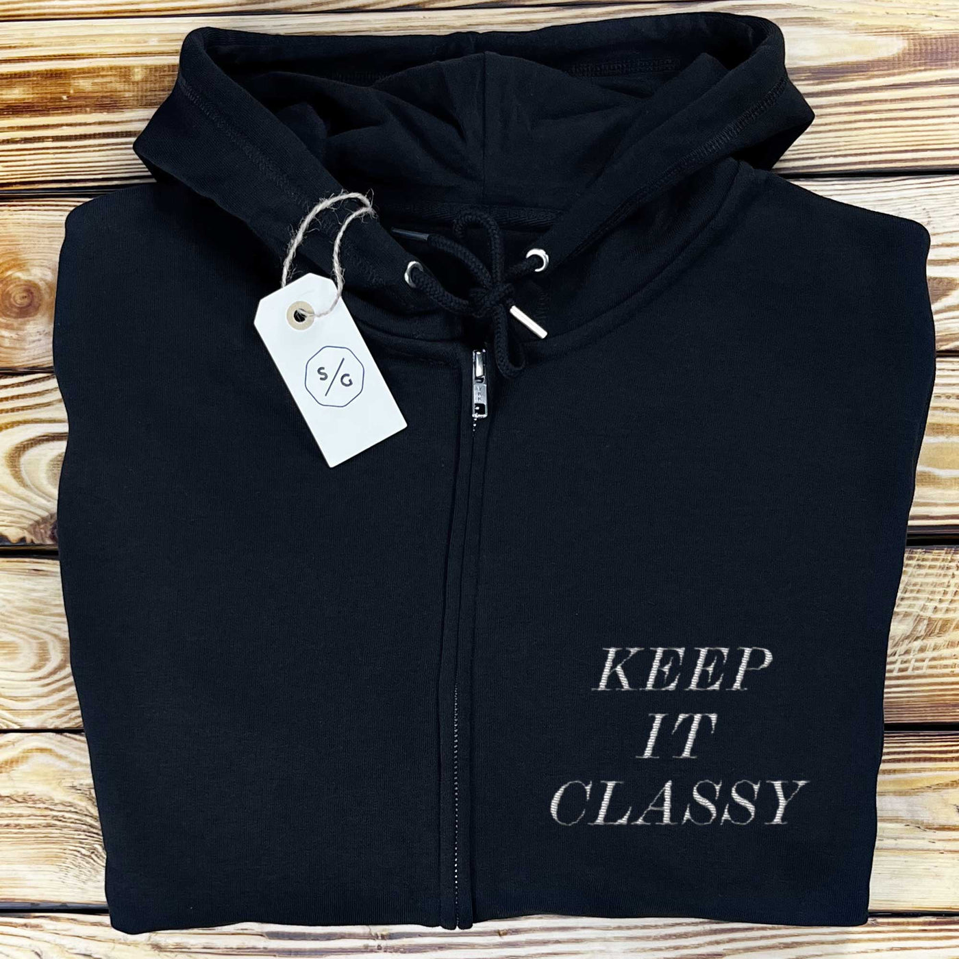 EMBROIDERED ZIPPER HOODIE • KEEP IT CLASSY