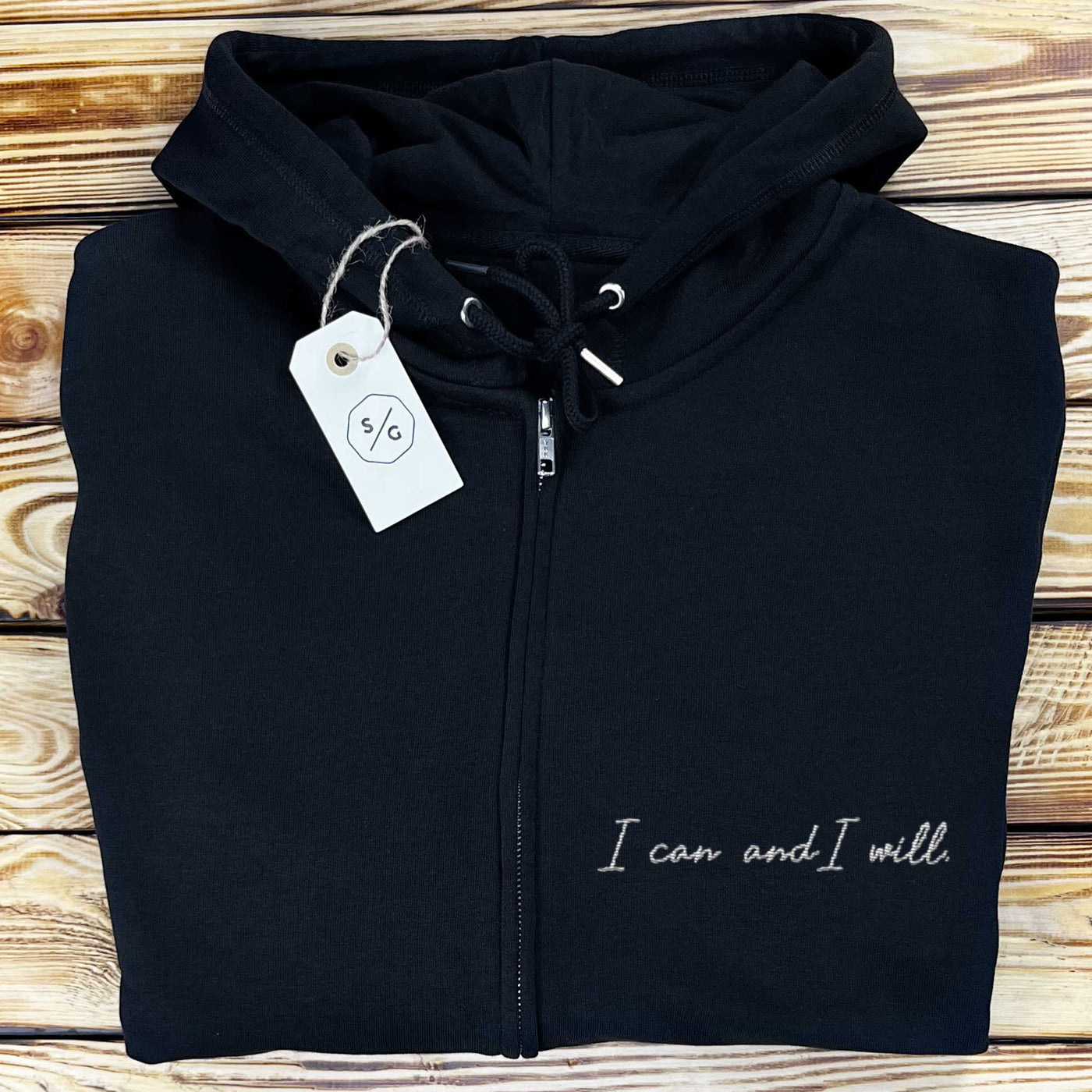 BESTICKTER ZIPPER HOODIE • I CAN AND I WILL