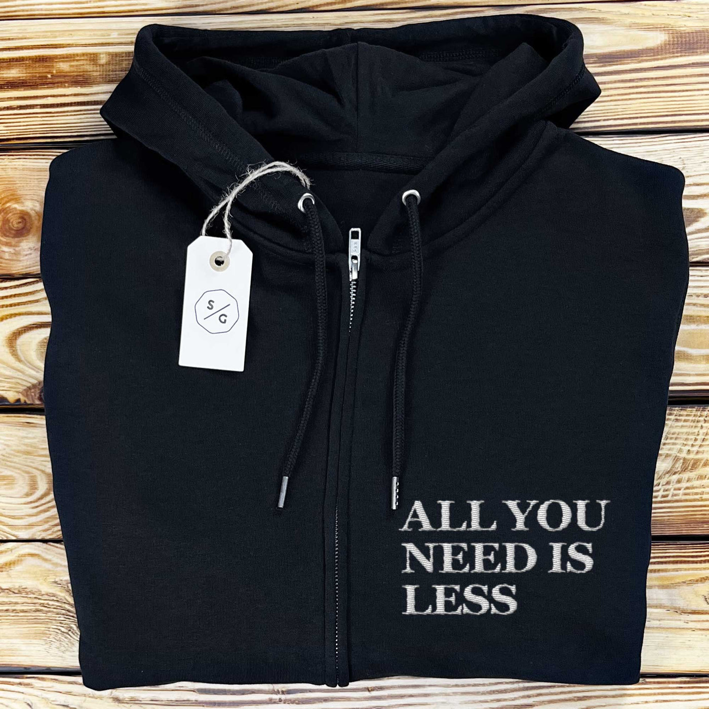 EMBROIDERED ZIPPER HOODIE • ALL YOU NEED IS LESS