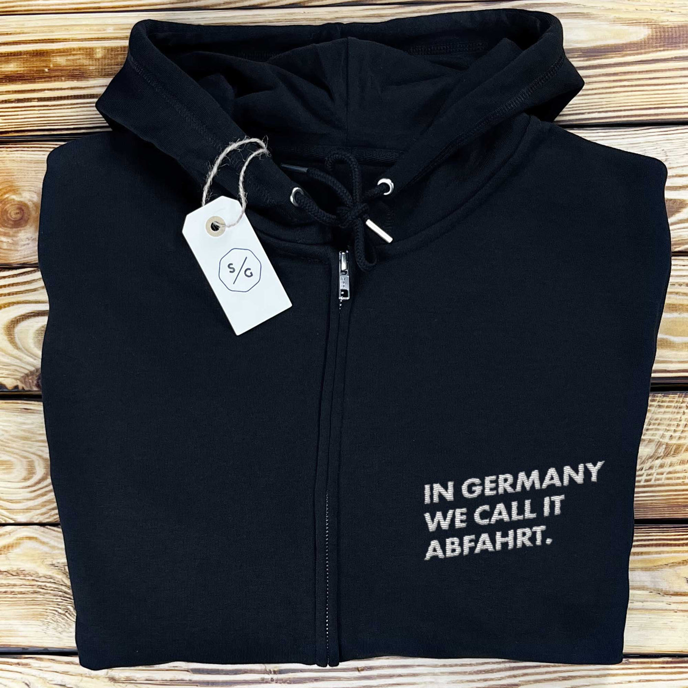 BESTICKTER ZIPPER HOODIE • IN GERMANY WE CALL IT ABFAHRT.