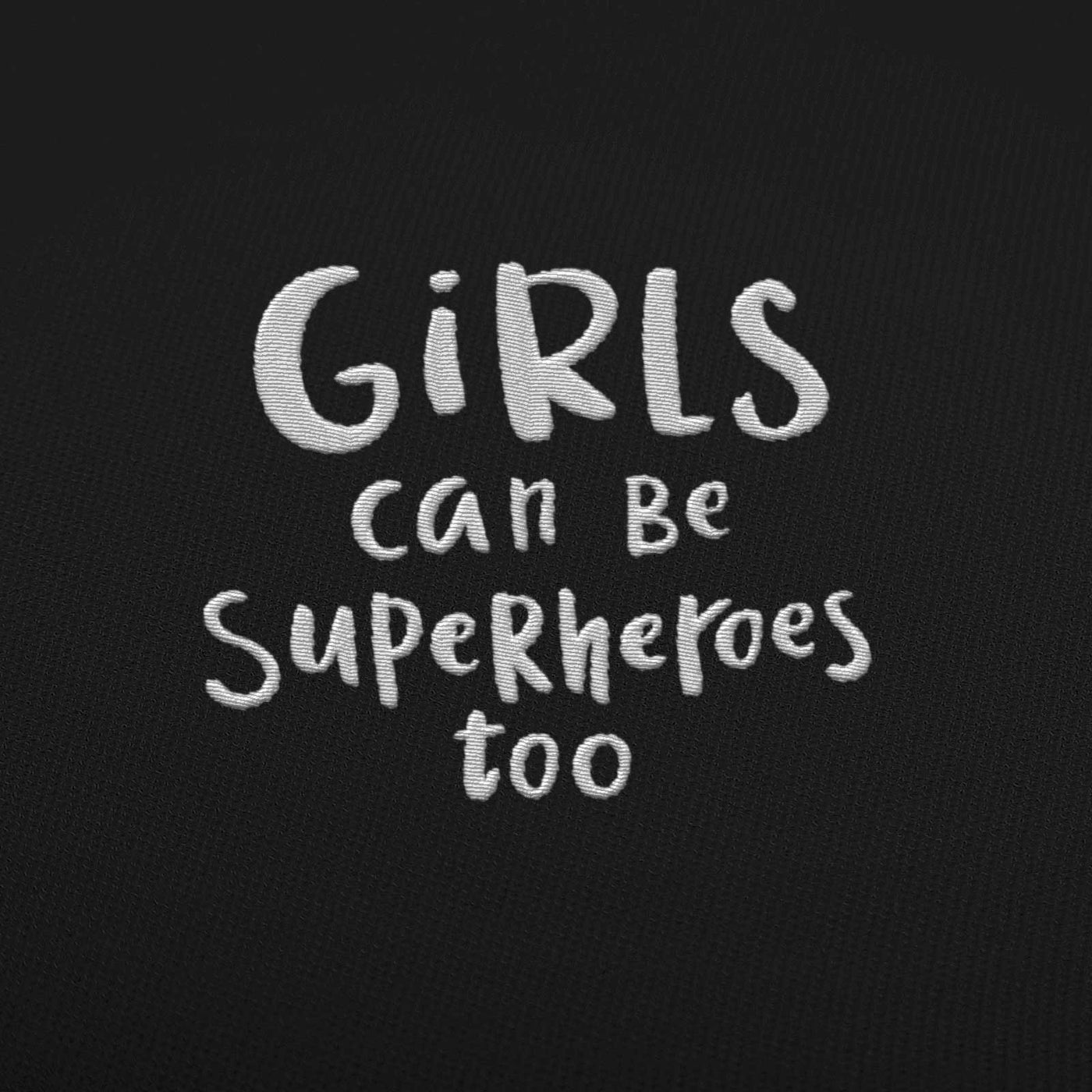 BESTICKTE CAP • GIRLS CAN BE SUPERHEROES TOO