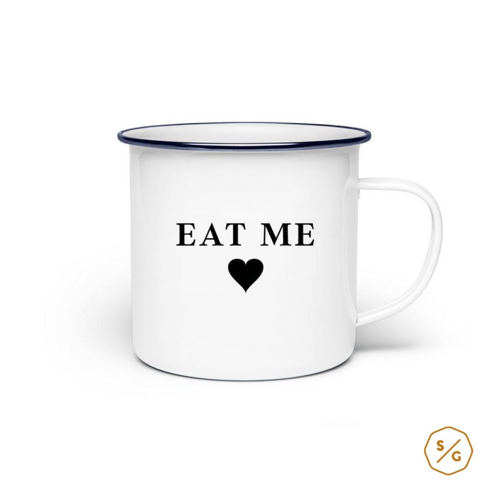 EMAILLE-TASSE (STAHL) • EAT ME