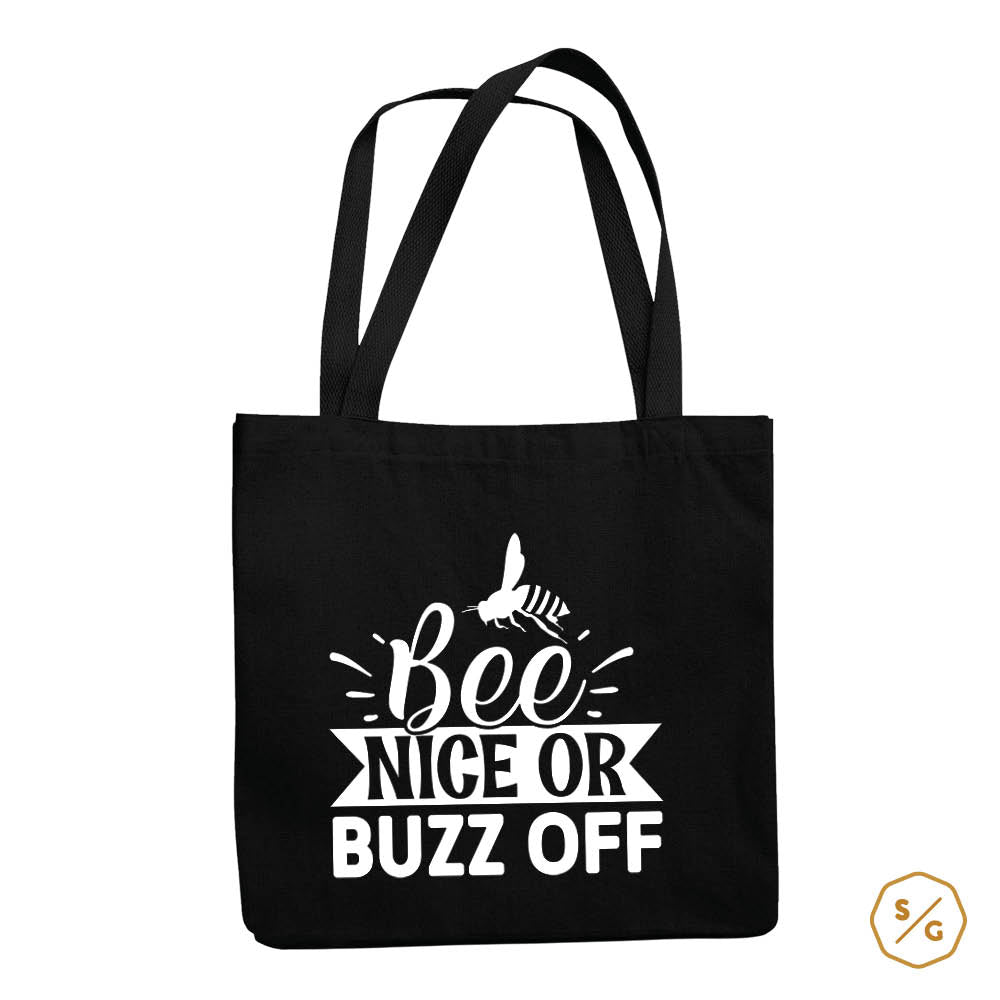 COTTON BAG • BE NICE OR BUZZ OFF