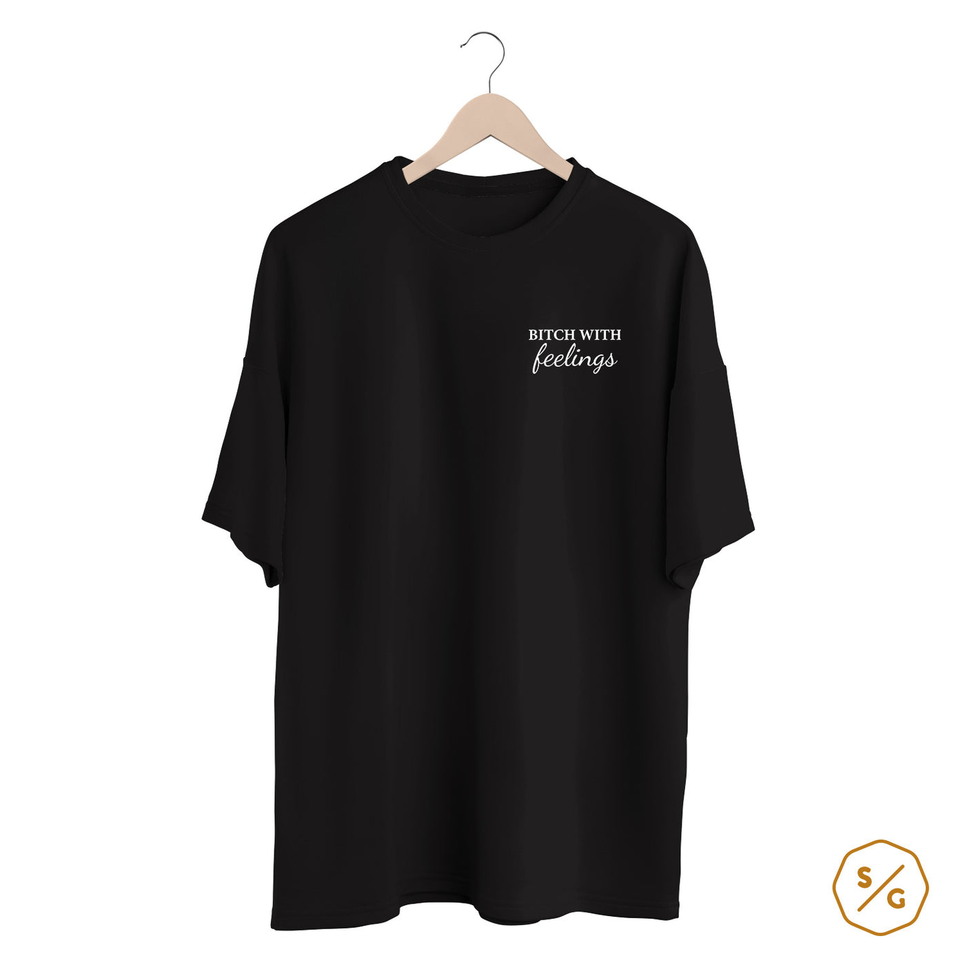 BESTICKTES SHIRT OVERSIZED • BITCH WITH FEELINGS