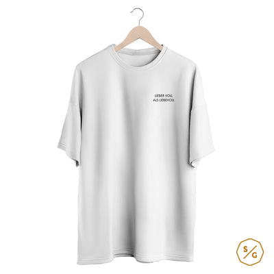 BESTICKTES SHIRT OVERSIZED • LIEBER VOLL ALS LIEBEVOLL