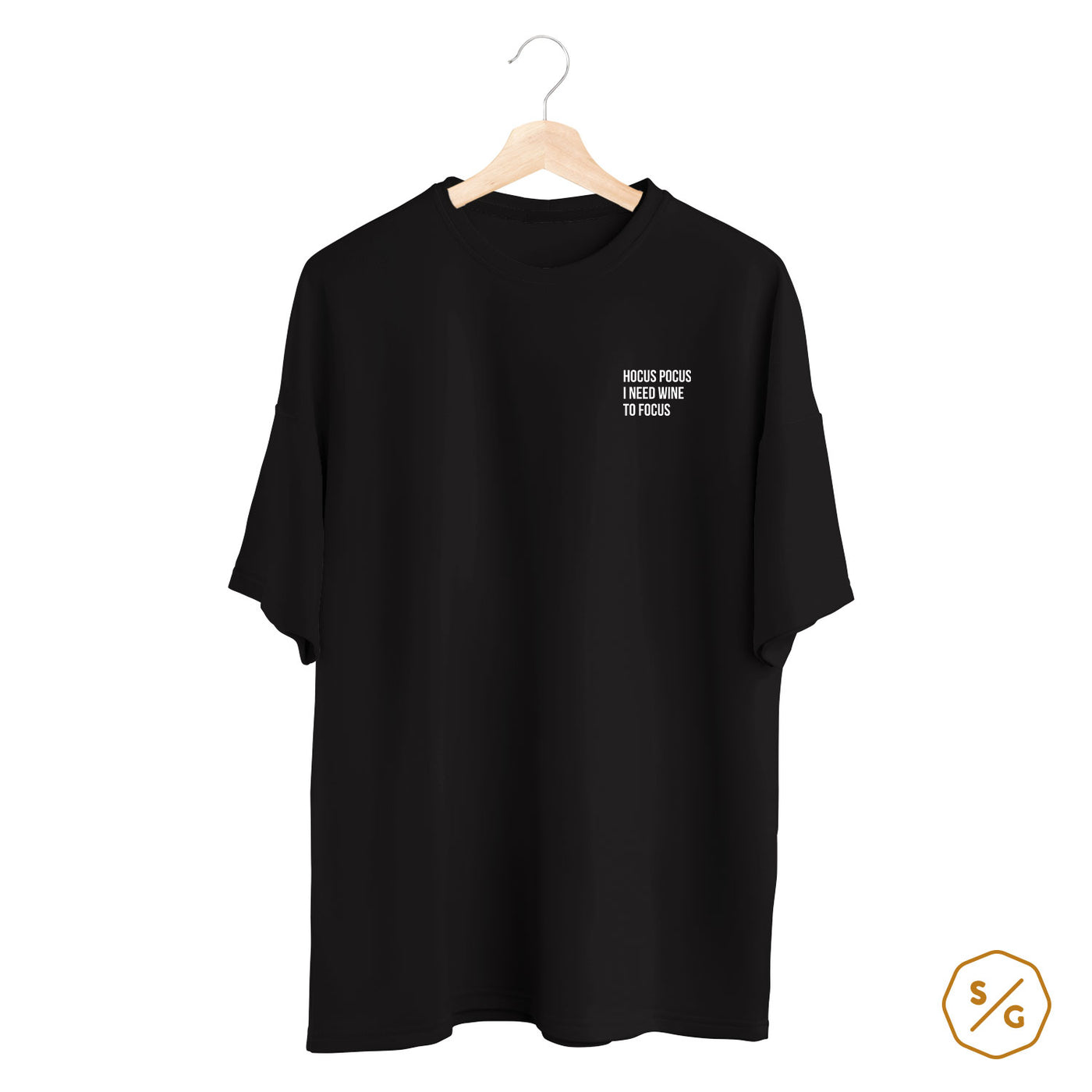 BESTICKTES SHIRT OVERSIZED • HOCUS POCUS I NEED WINE TO FOCUS