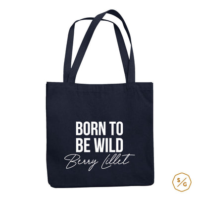 BEDRUCKTE BAUMWOLL-TASCHE • BORN TO BE WILDBERRY LILLET