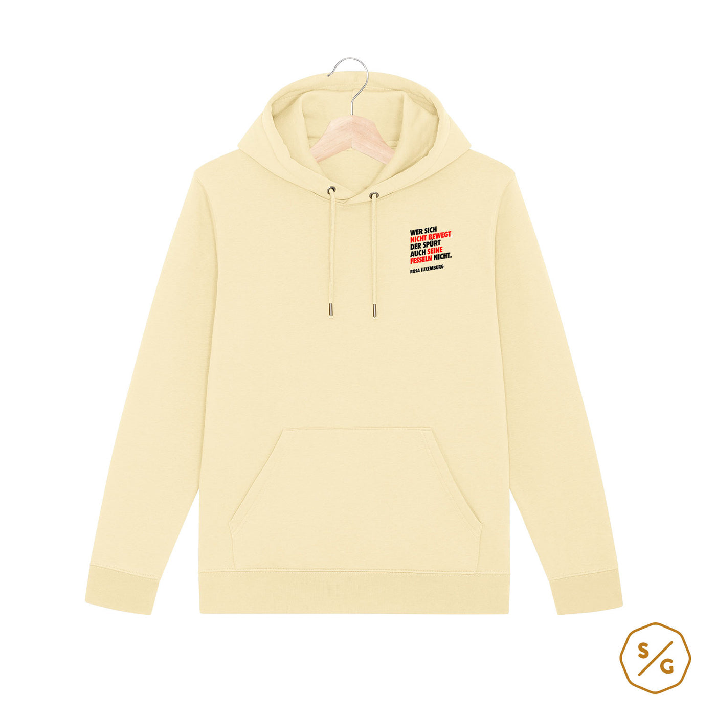 BESTICKTER HOODIE • WER SICH NICHT BEWEGT, DER SPÜRT AUCH SEINE FESSELN NICHT.