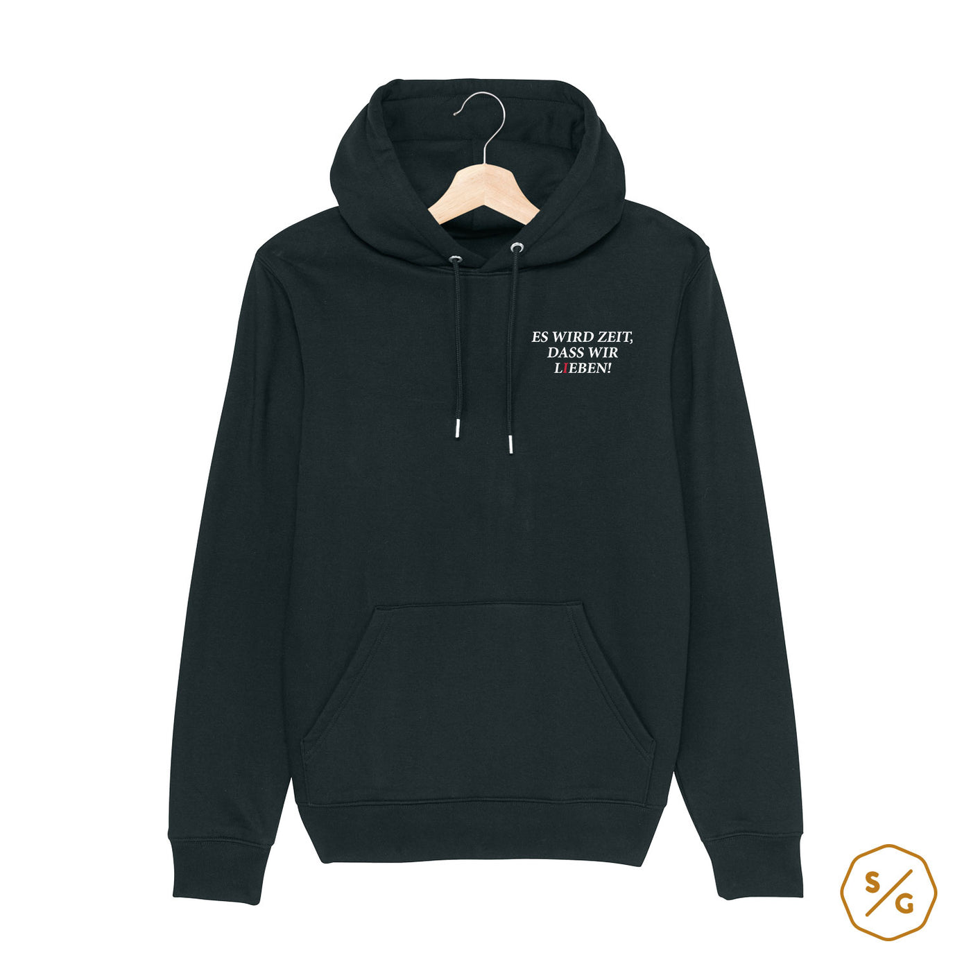 BESTICKTER HOODIE • ES WIRD ZEIT, DASS WIR LIEBEN