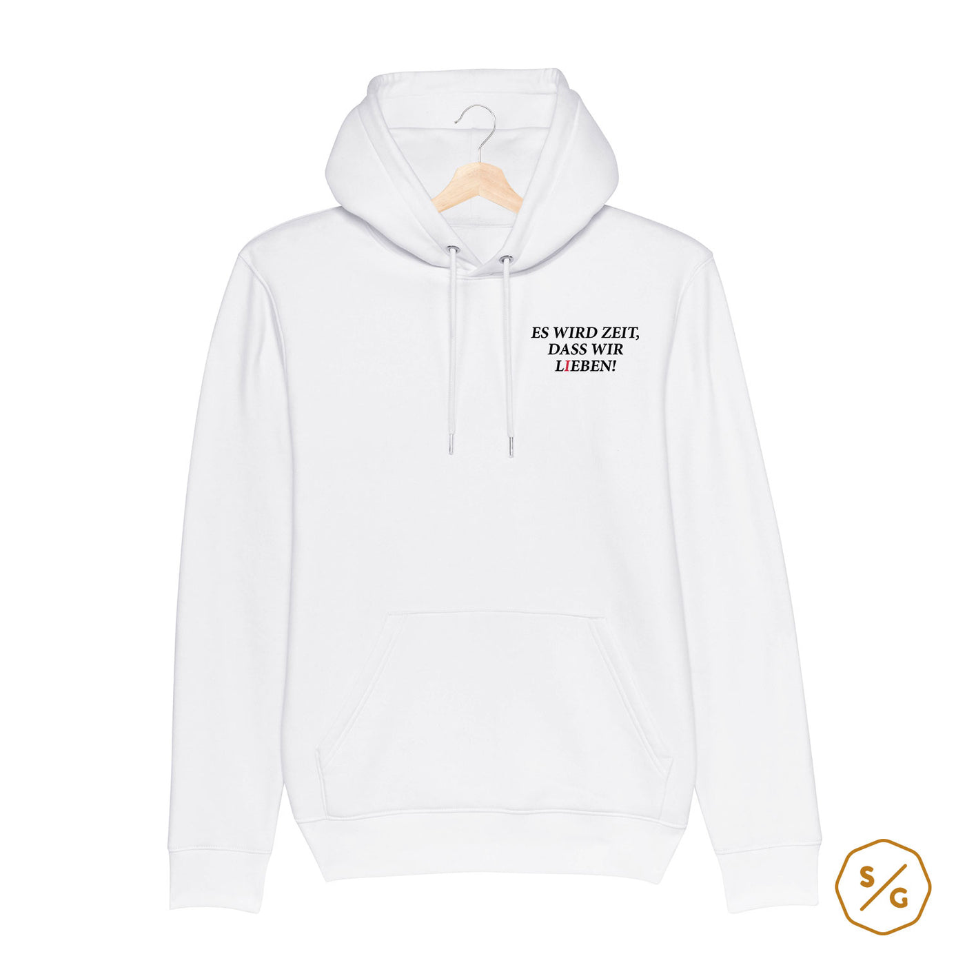 BESTICKTER HOODIE • ES WIRD ZEIT, DASS WIR LIEBEN