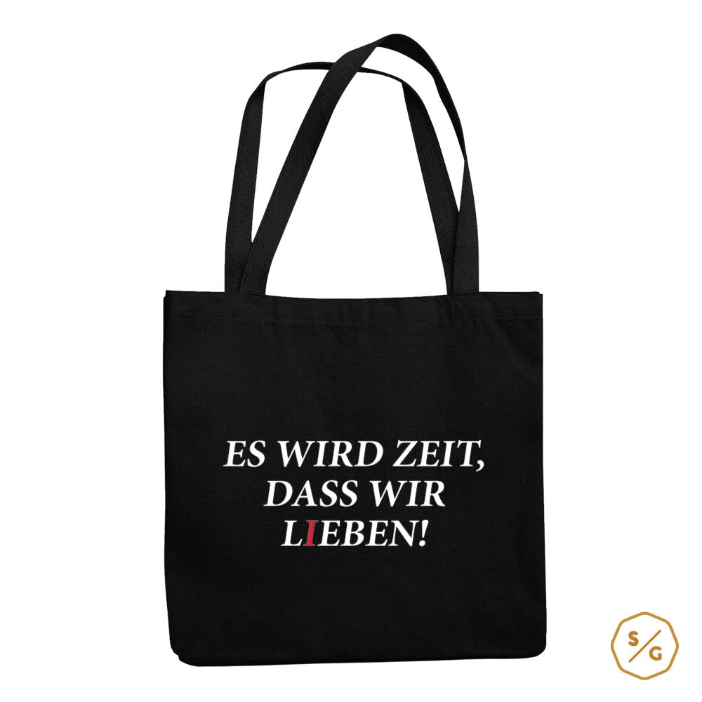 BEDRUCKTE BAUMWOLL-TASCHE • ES WIRD ZEIT, DASS WIR LIEBEN!