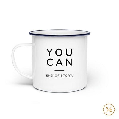 ENAMEL MUG (STEEL) • YOU CAN END OF STORY