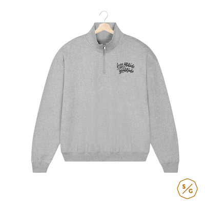 BESTICKTER HALF-ZIP SWEATER • LESS ATTITUDE MORE GRATITUDE