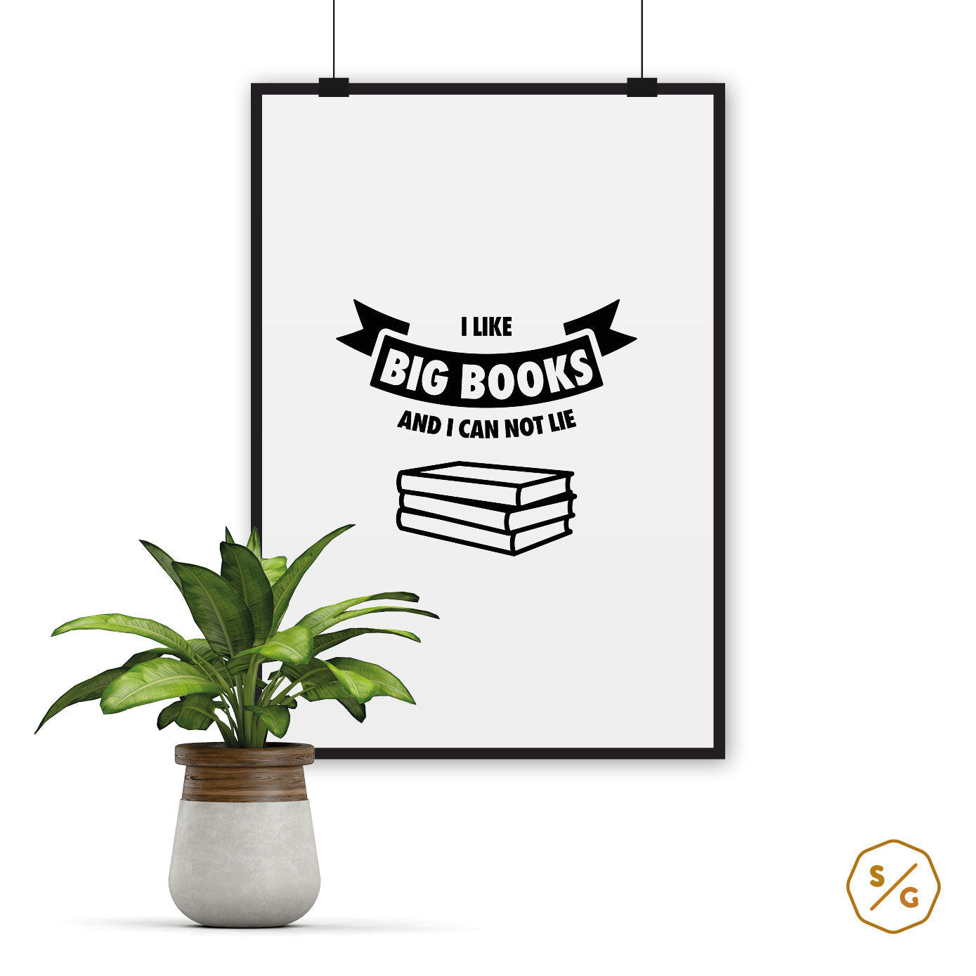 POSTER (verschied. Größen) • I LIKE BIG BOOKS AND I CAN NOT LIE